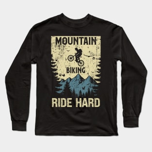 Mountain biking ride hard distressed look vintage Long Sleeve T-Shirt